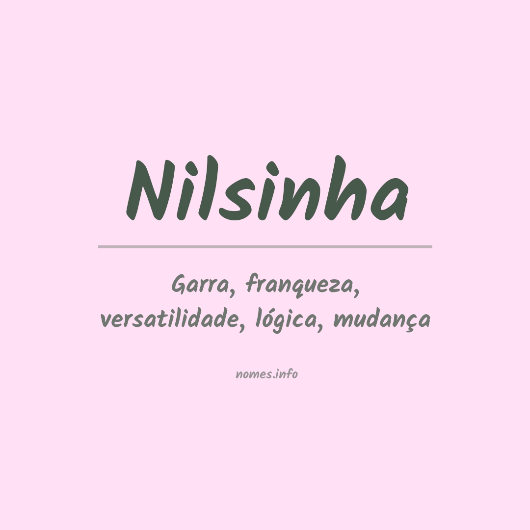 Significado do nome Nilsinha