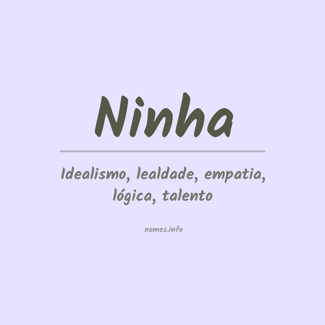 Significado do nome Ninha