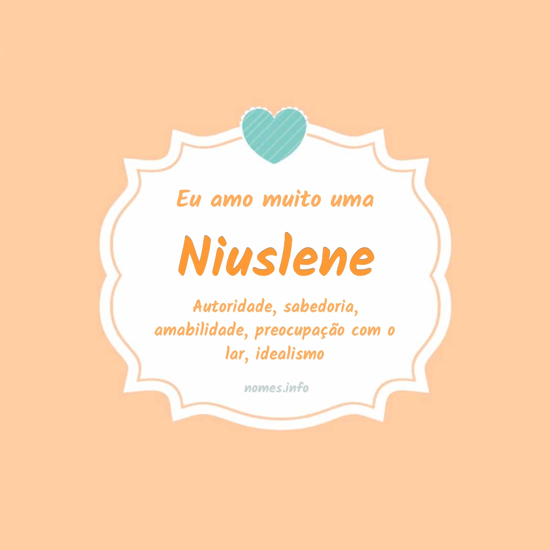 Eu amo muito Niuslene Eu amo muito Niuslene