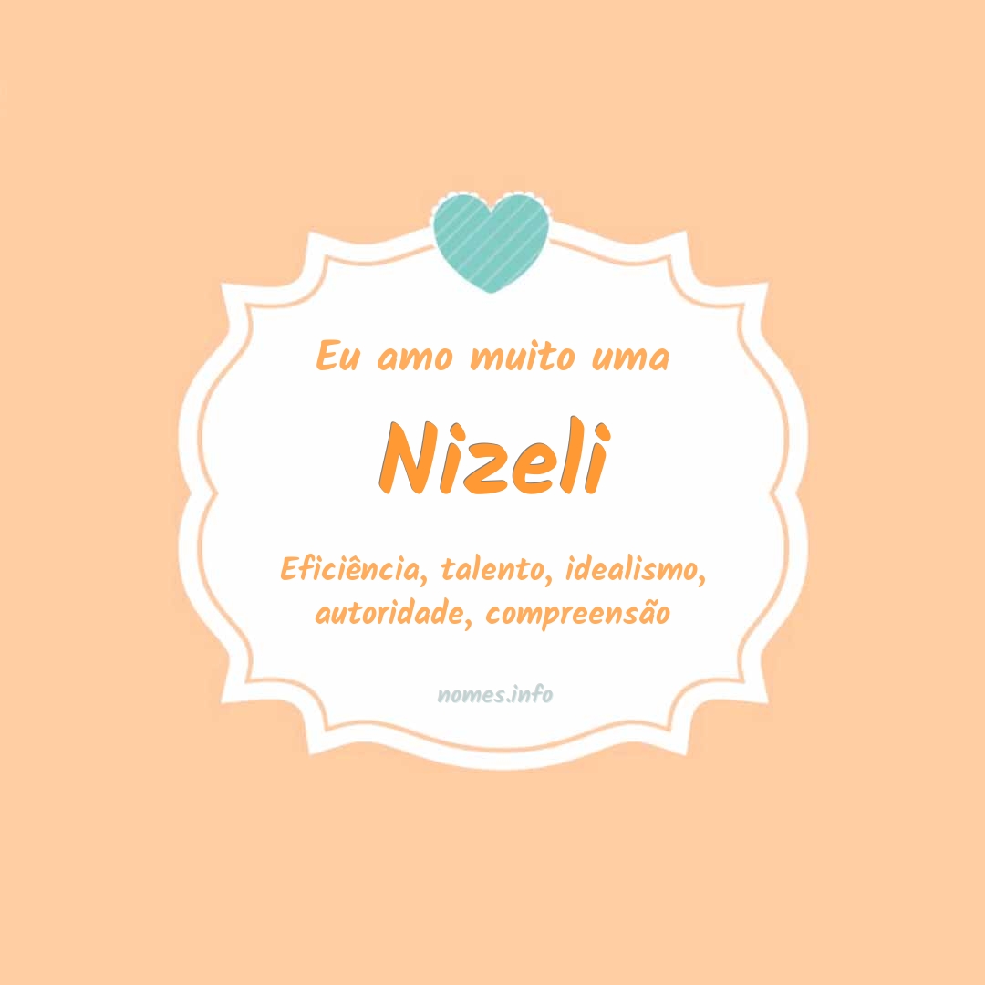 Eu amo muito Nizeli