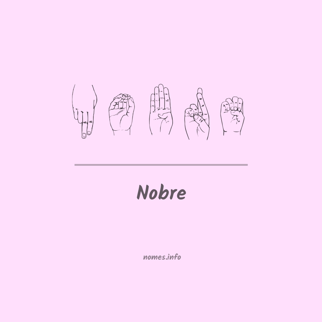 Nobre em Libras