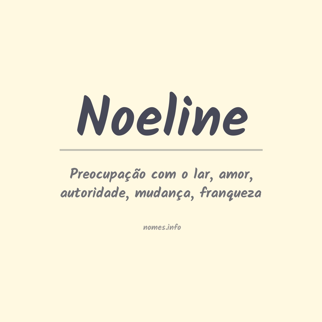 Significado do nome Noeline Significado do nome Noeline