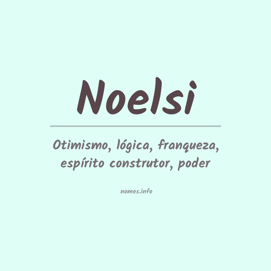 Significado do nome Noelsi