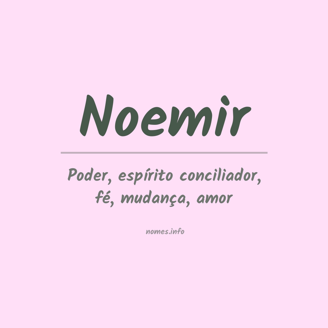 Significado do nome Noemir