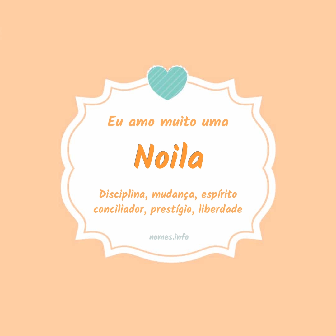 Eu amo muito Noila