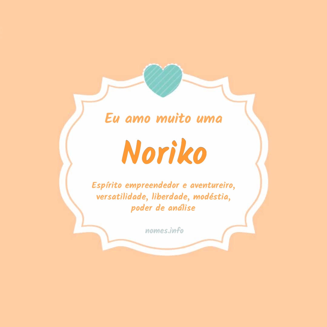 Eu amo muito Noriko