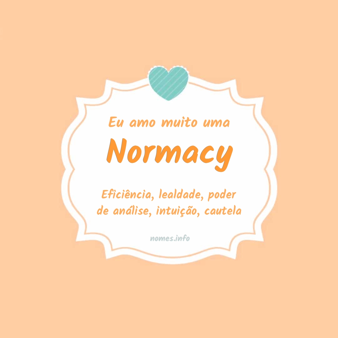 Eu amo muito Normacy