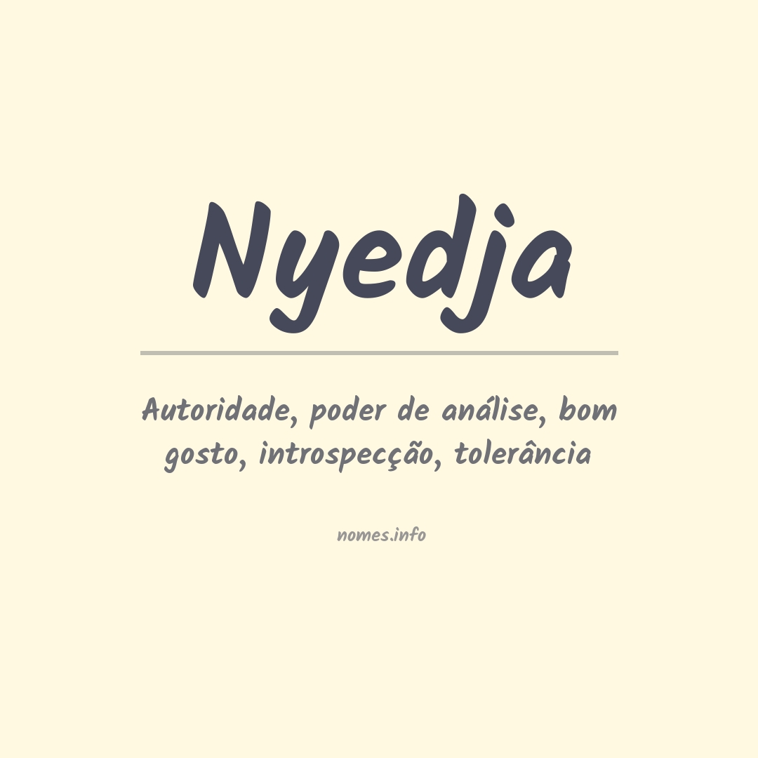 Significado do nome Nyedja