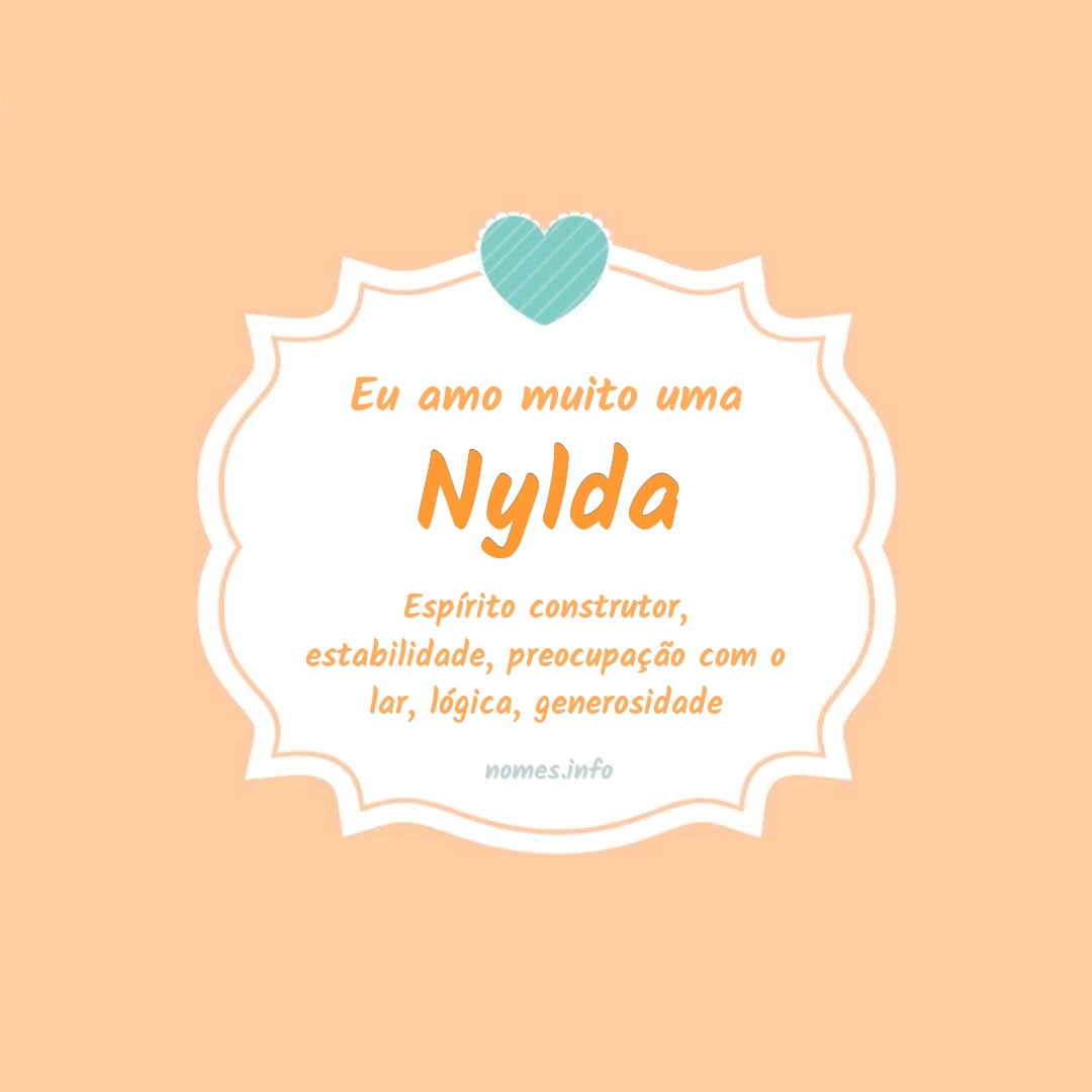 Eu amo muito Nylda