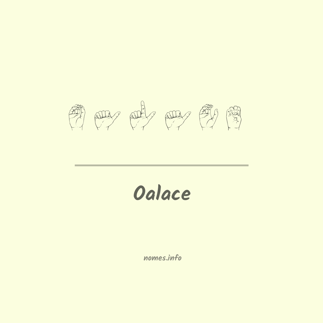 Oalace em Libras