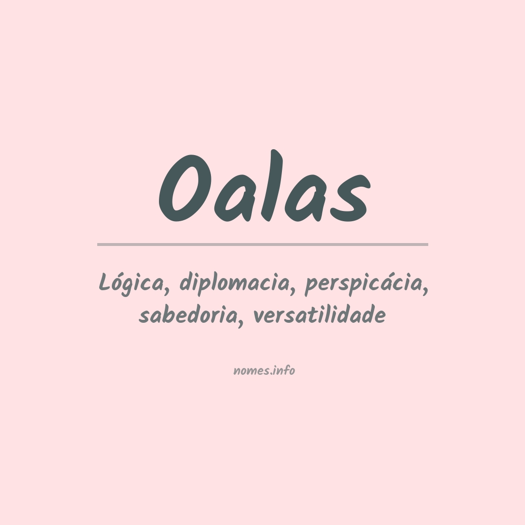 Significado do nome Oalas