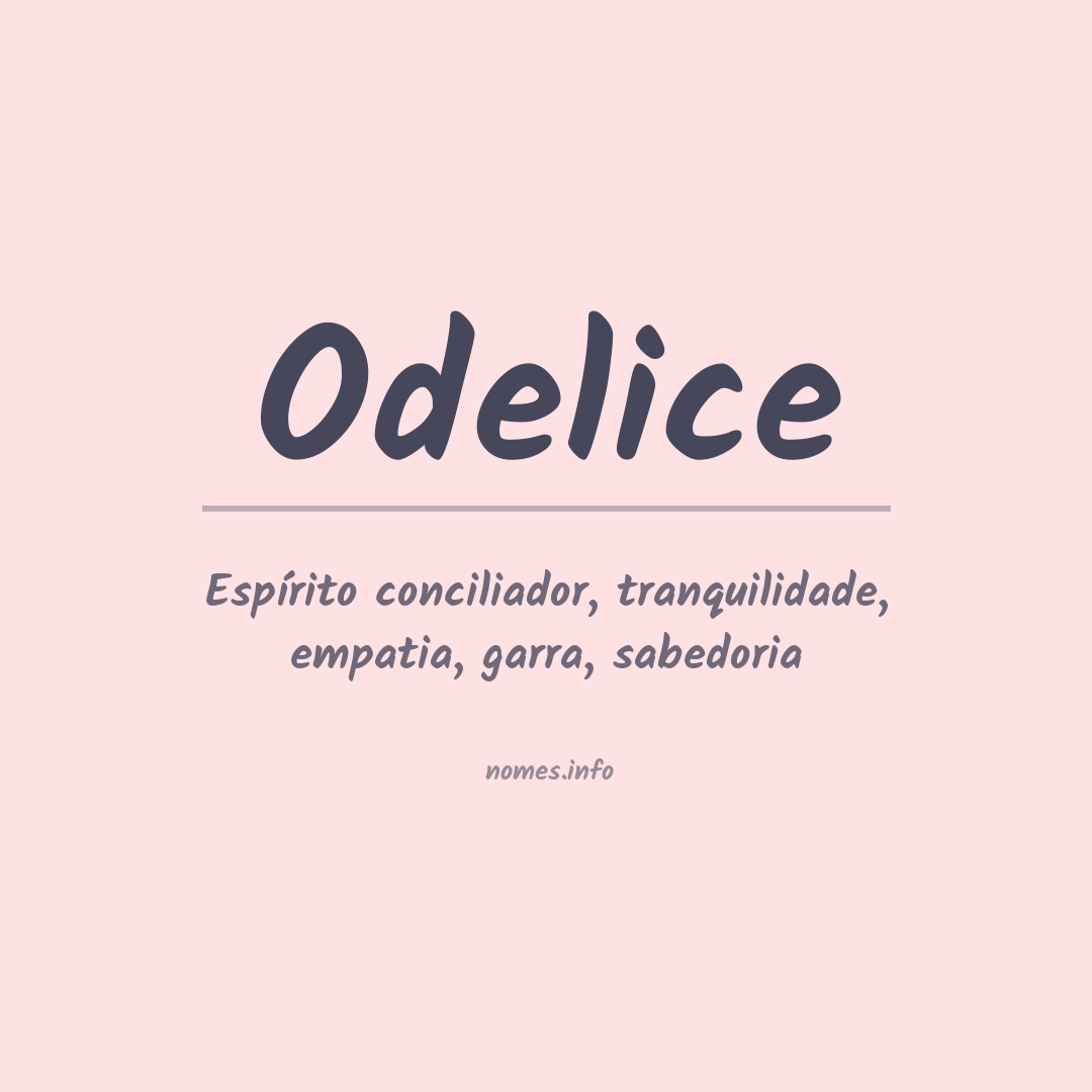 Significado do nome Odelice