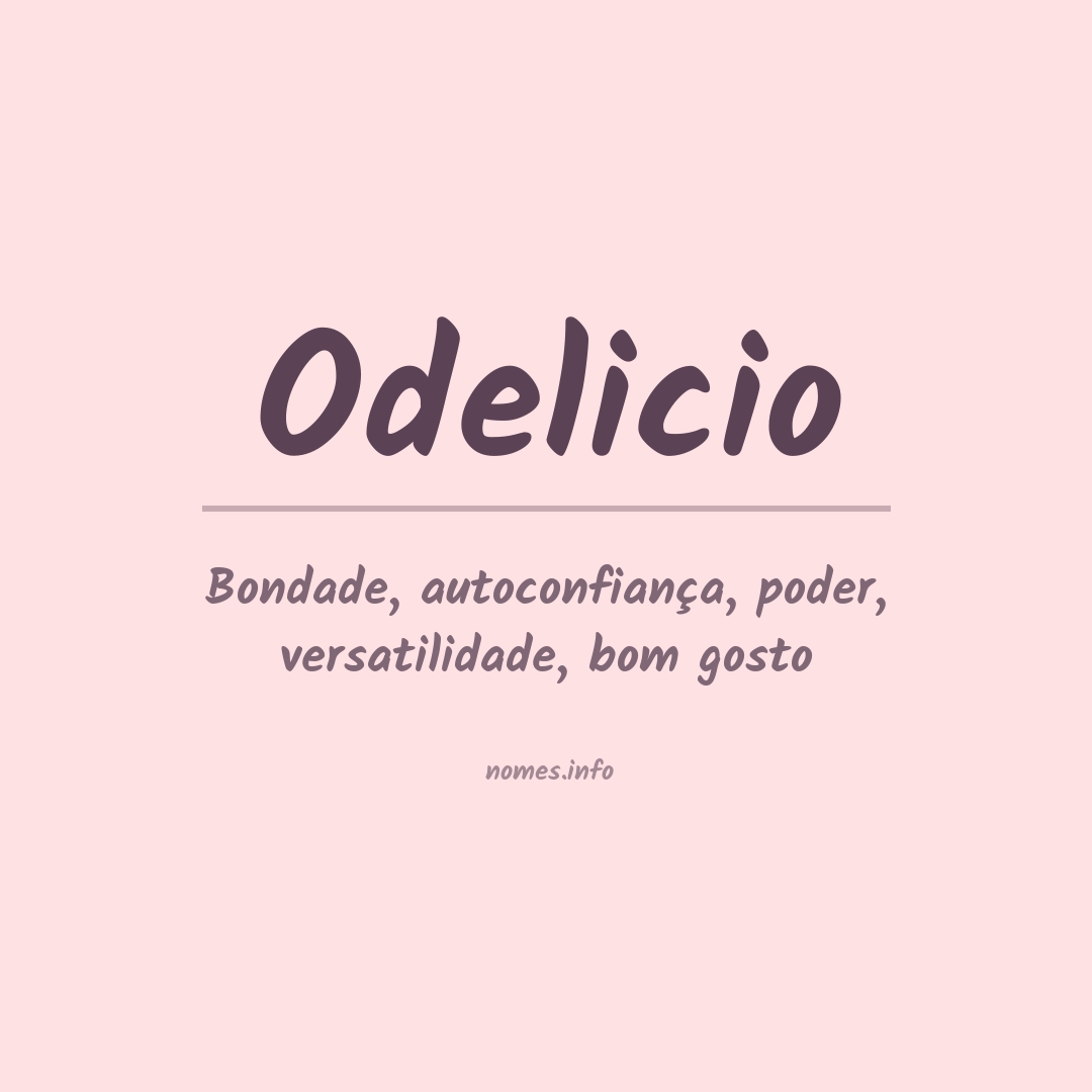 Significado do nome Odelicio