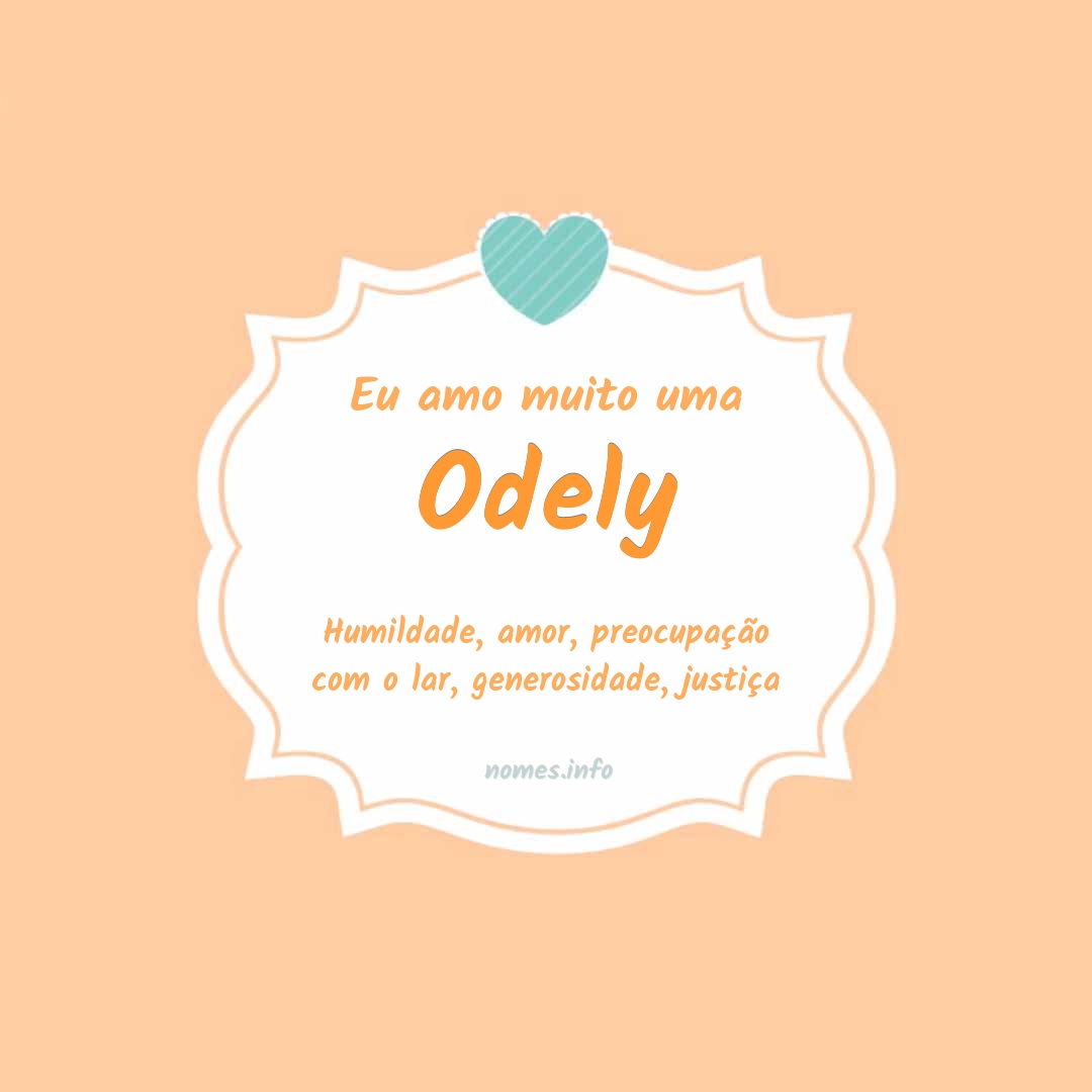 Eu amo muito Odely