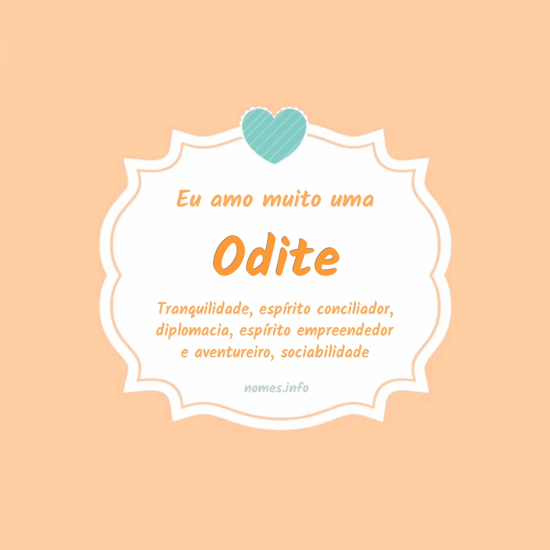 Eu amo muito Odite