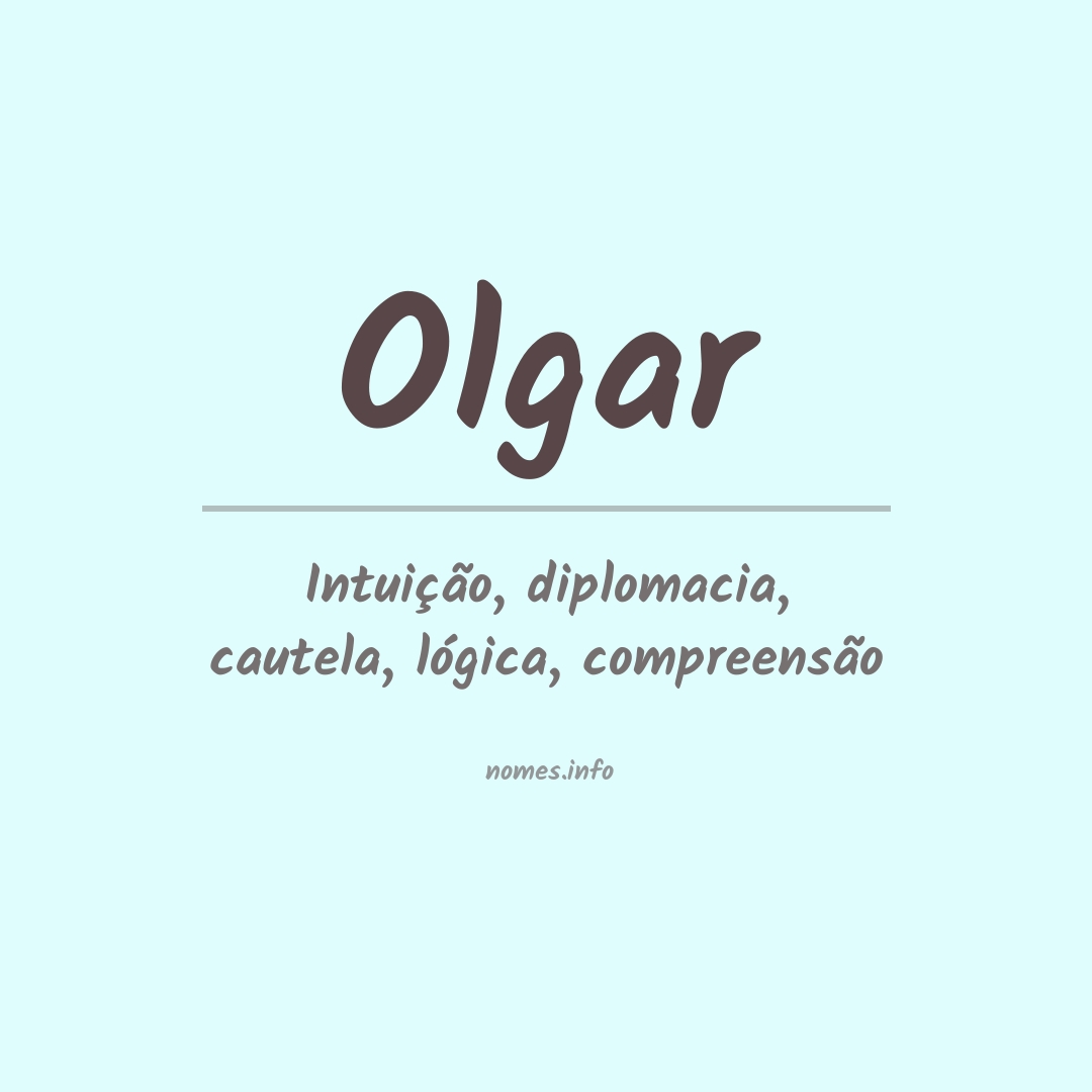 Significado do nome Olgar