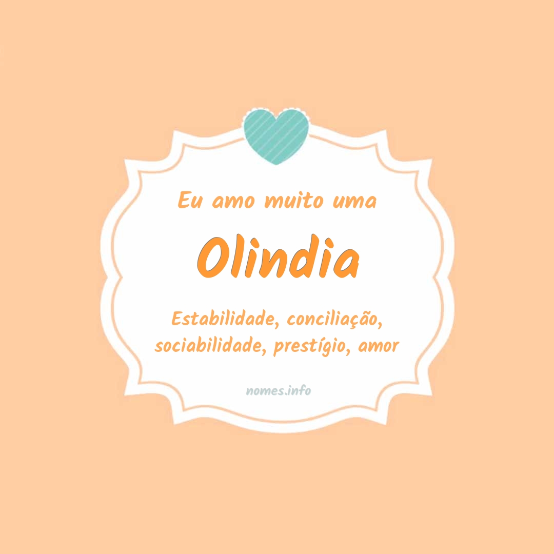 Eu amo muito Olindia
