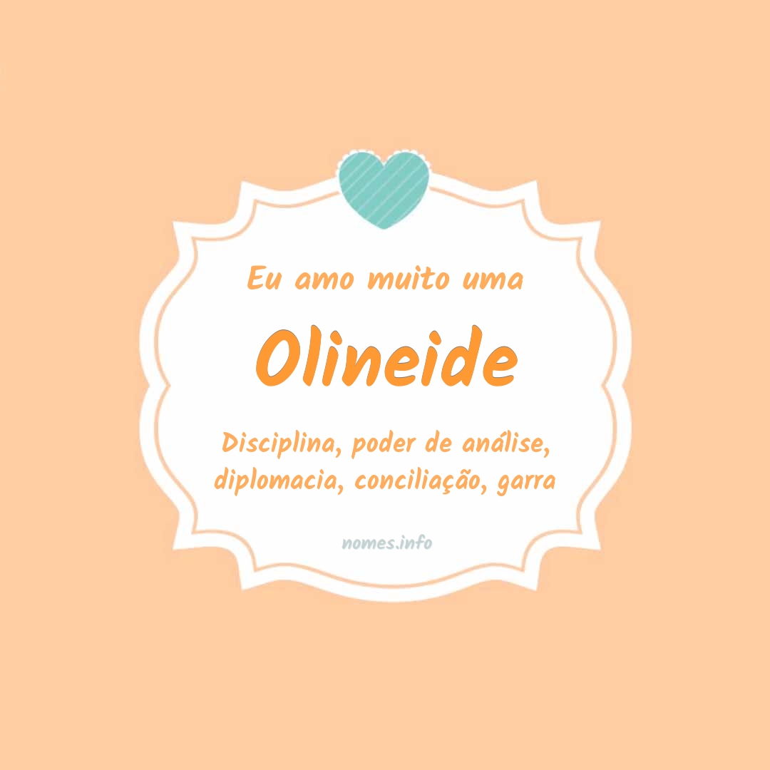 Eu amo muito Olineide