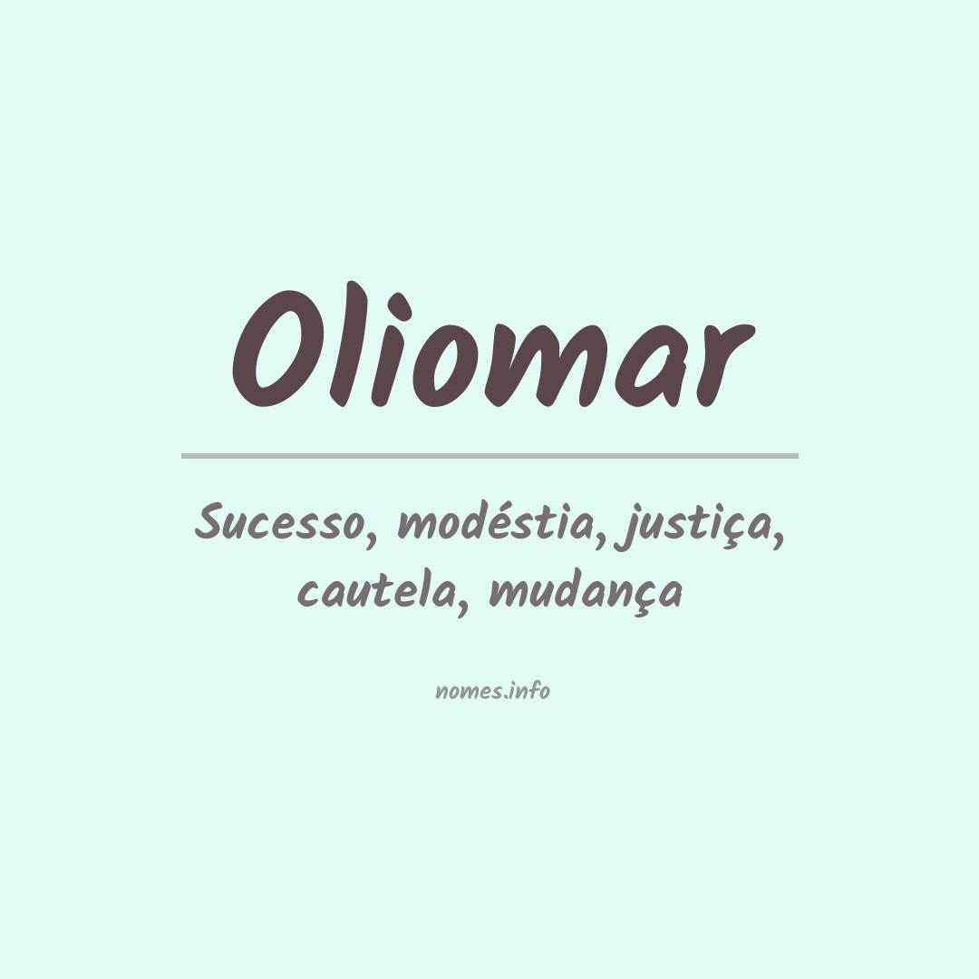 Significado do nome Oliomar