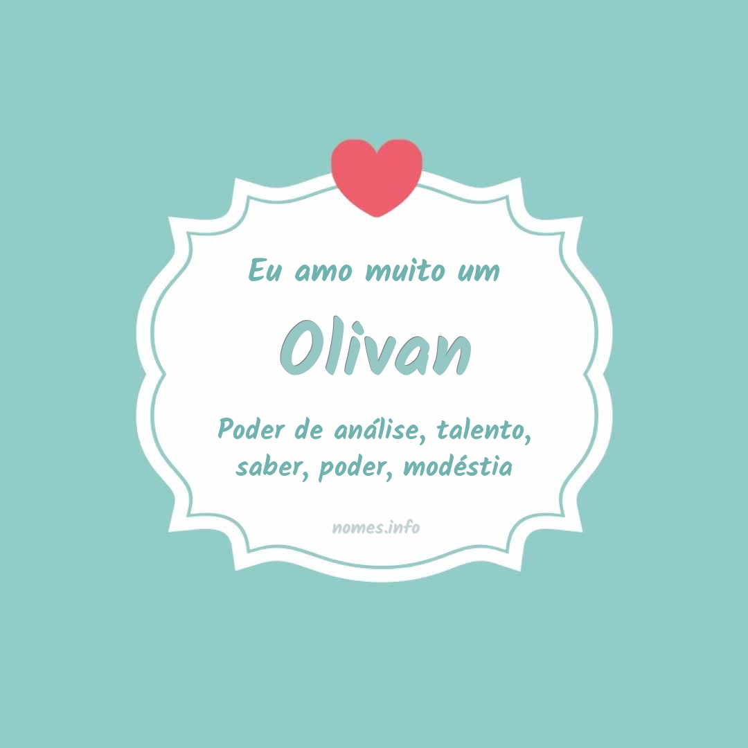 Eu amo muito Olivan