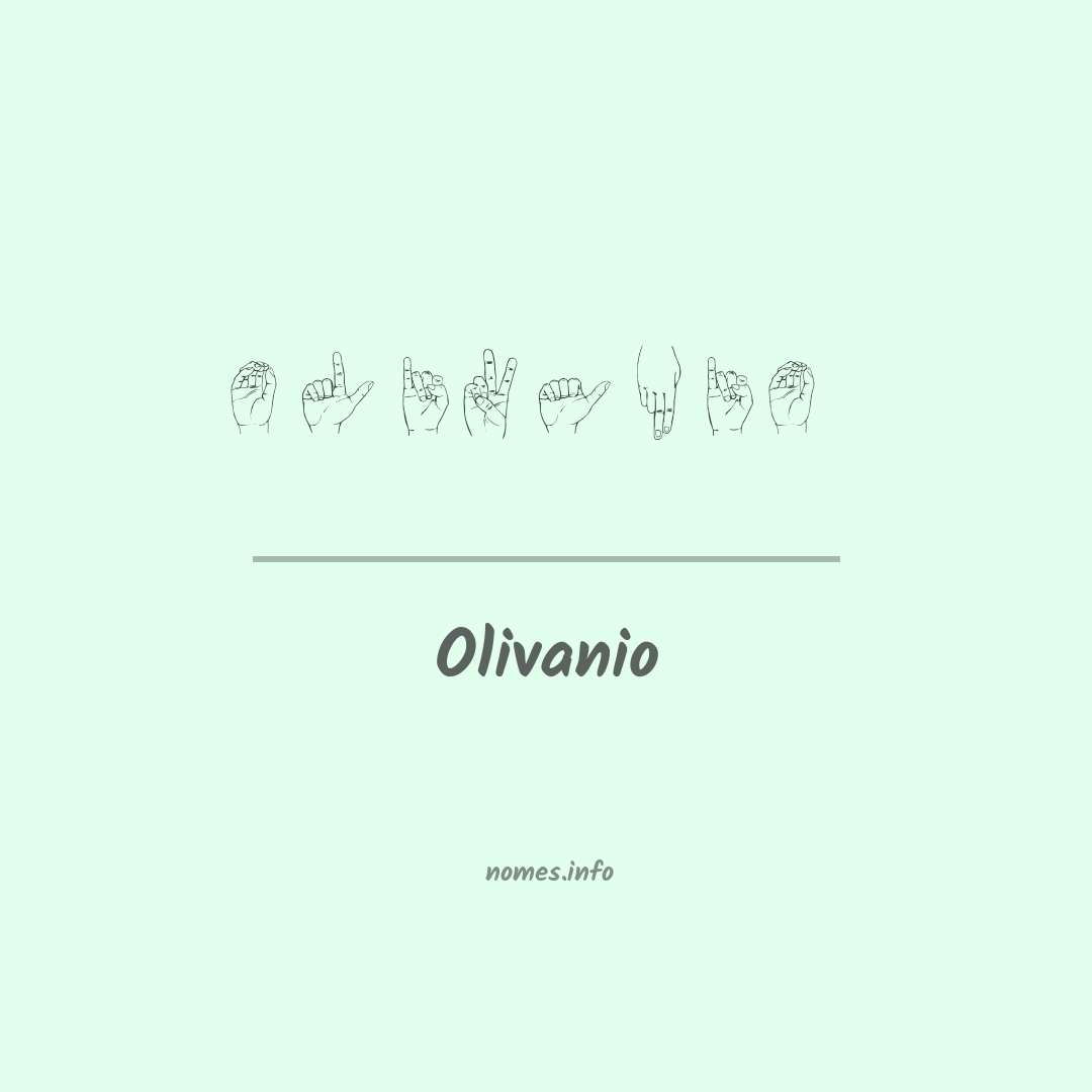 Olivanio em Libras