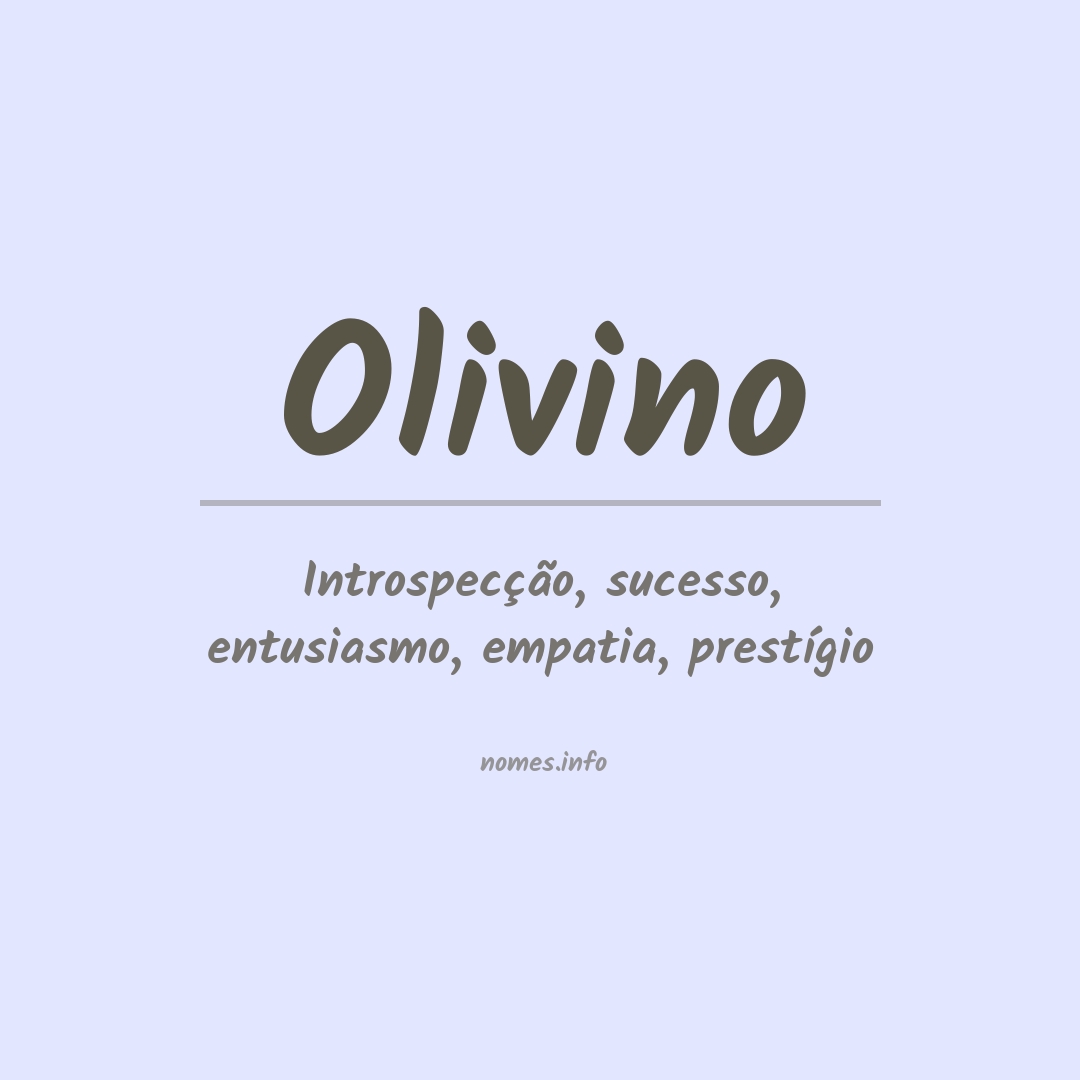 Significado do nome Olivino