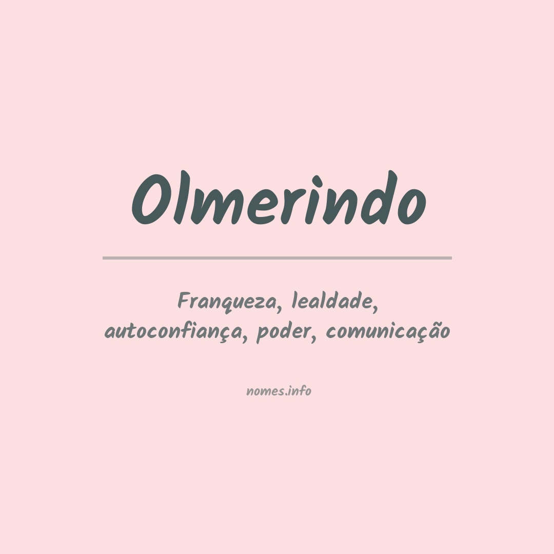 Significado do nome Olmerindo