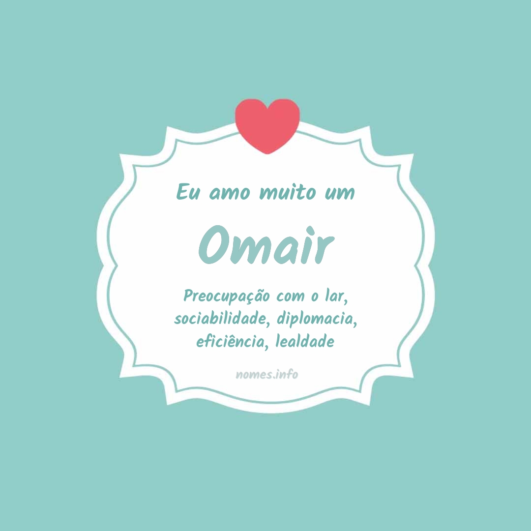 Eu amo muito Omair