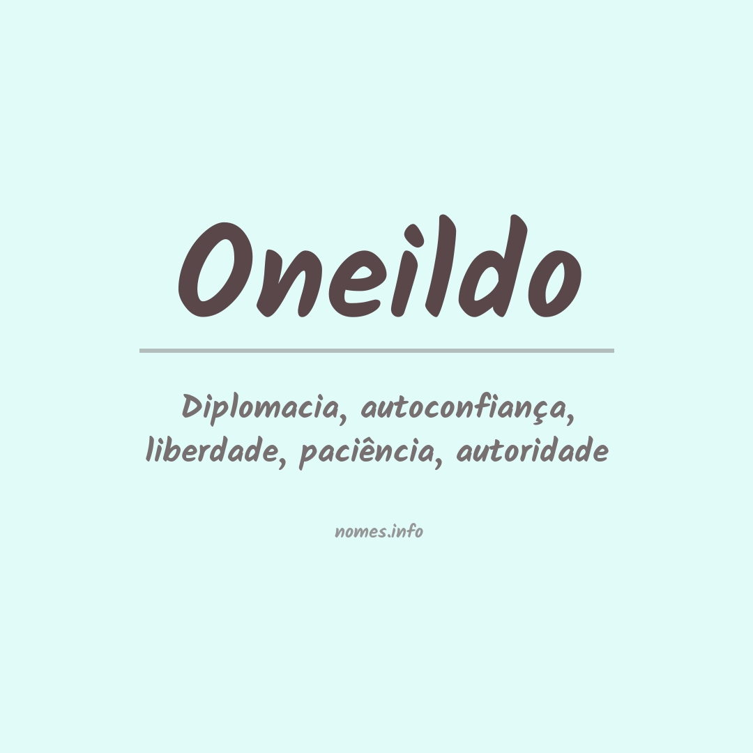 Significado do nome Oneildo