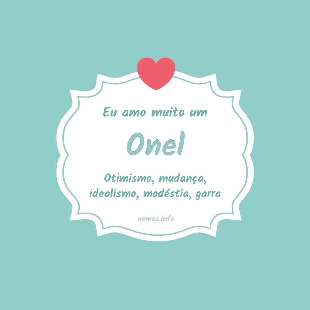 Eu amo muito Onel
