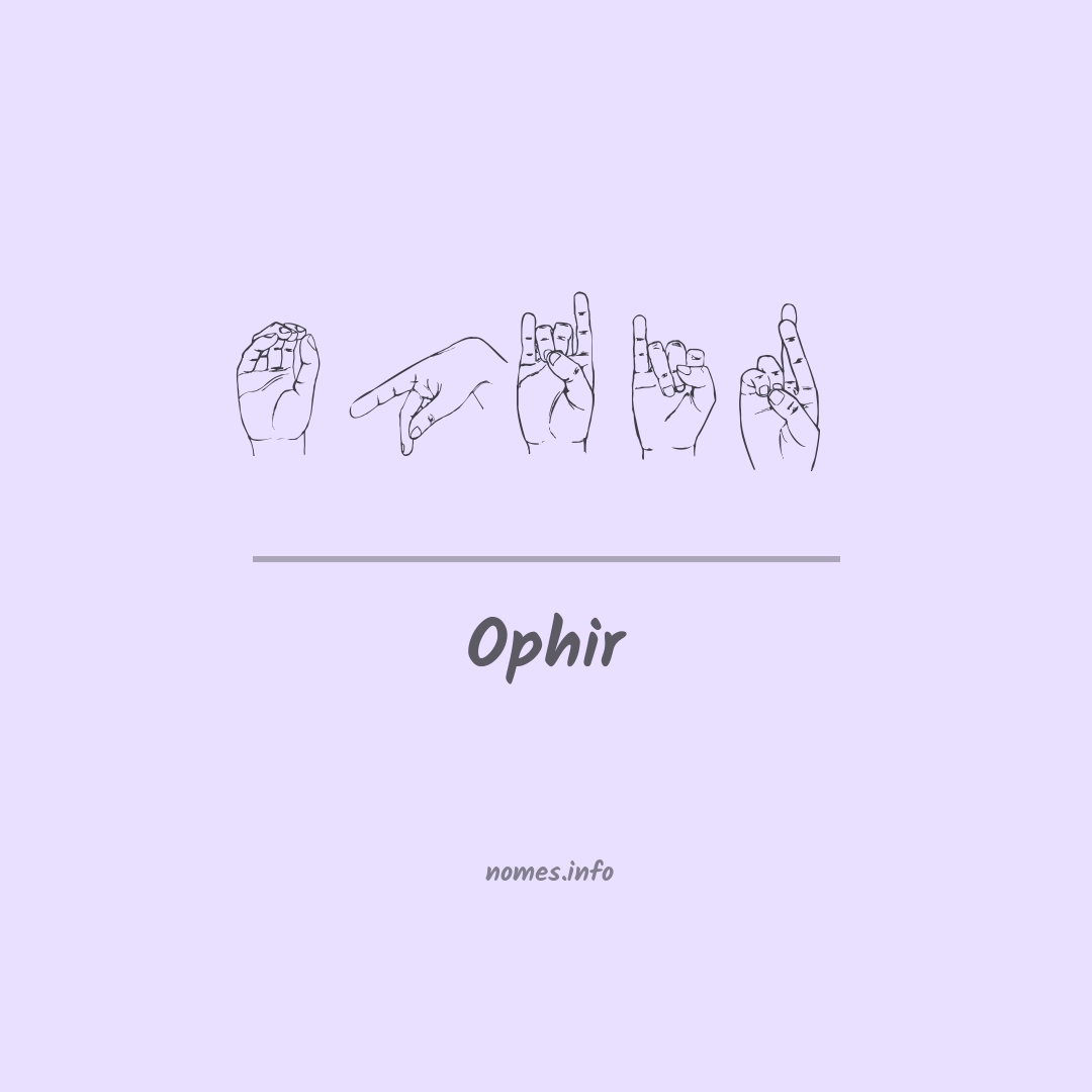 Ophir em Libras