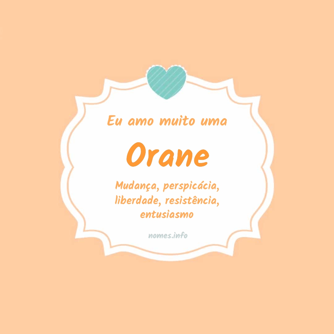 Eu amo muito Orane