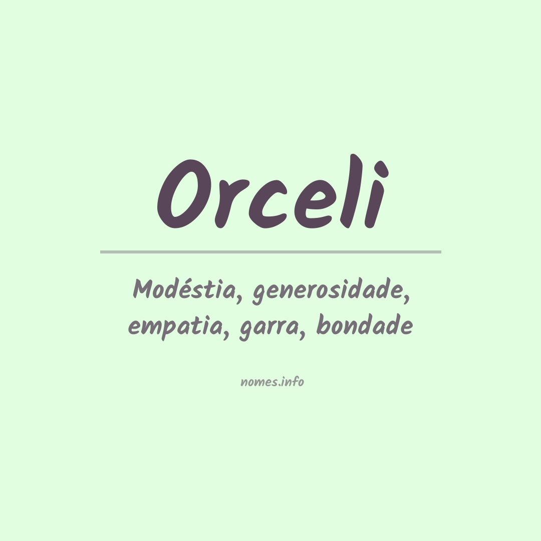Significado do nome Orceli