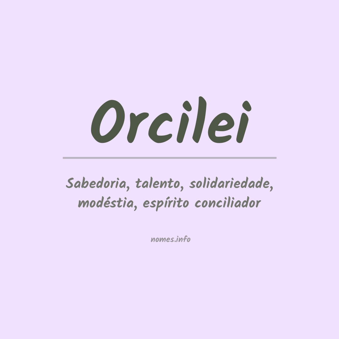 Significado do nome Orcilei