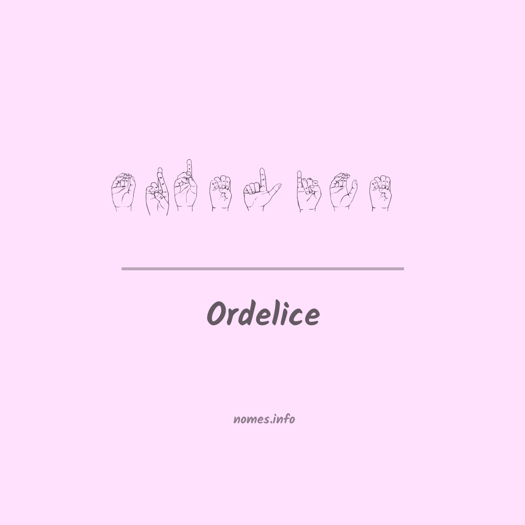 Ordelice em Libras