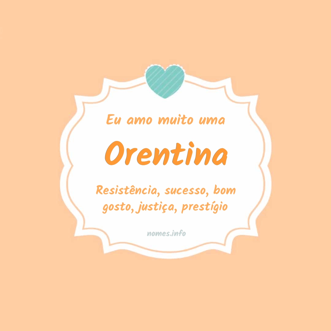 Eu amo muito Orentina