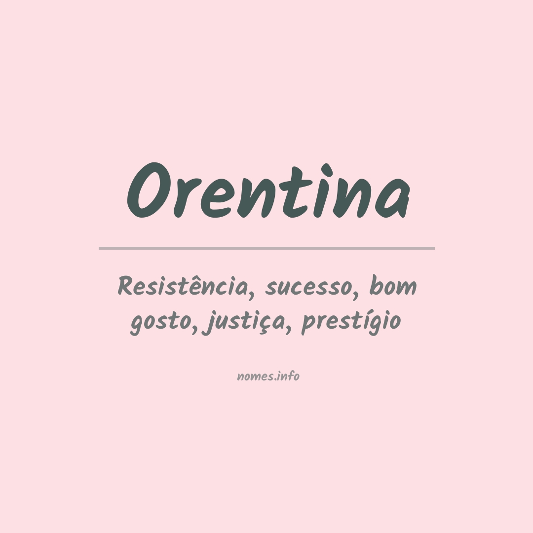 Significado do nome Orentina