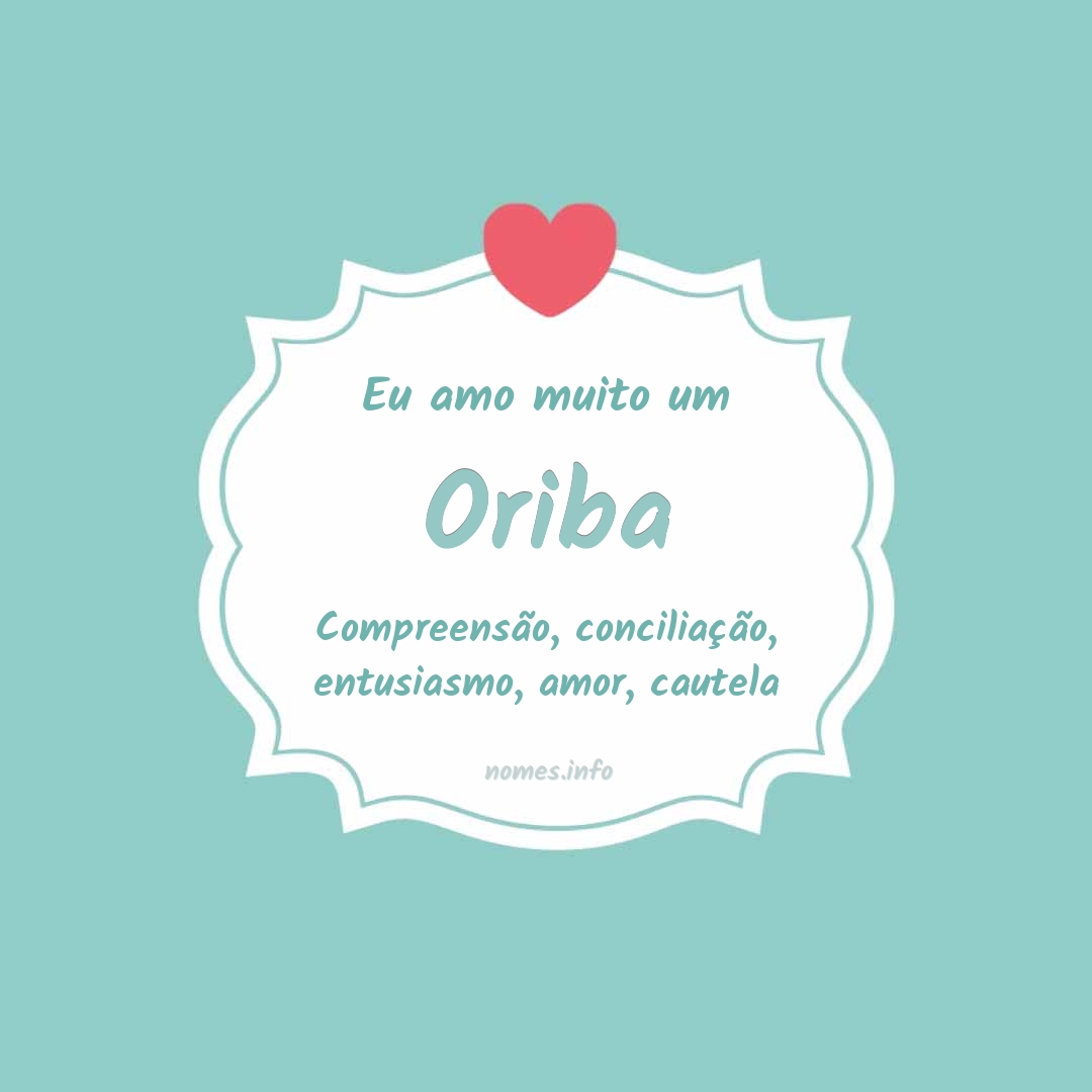 Eu amo muito Oriba