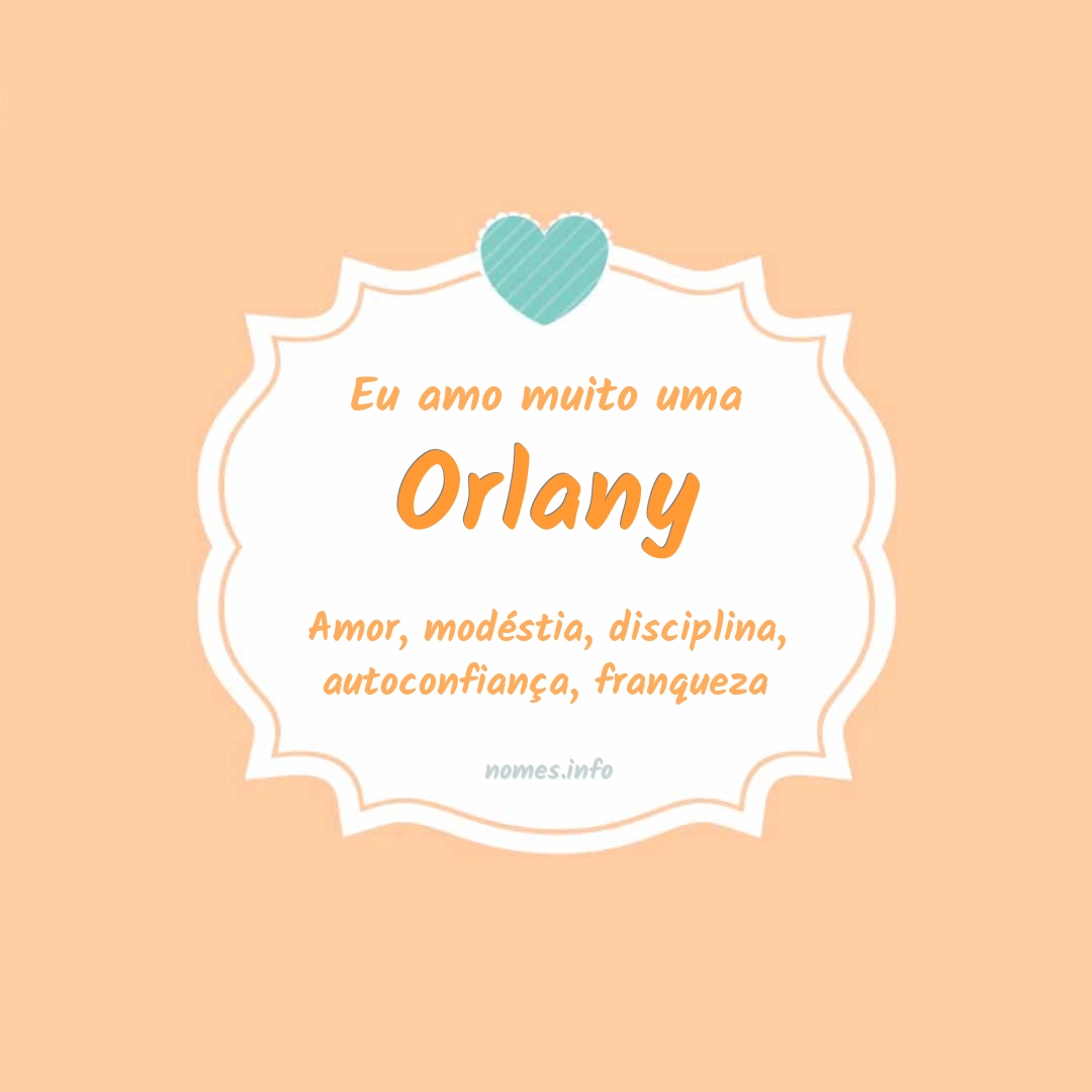 Eu amo muito Orlany