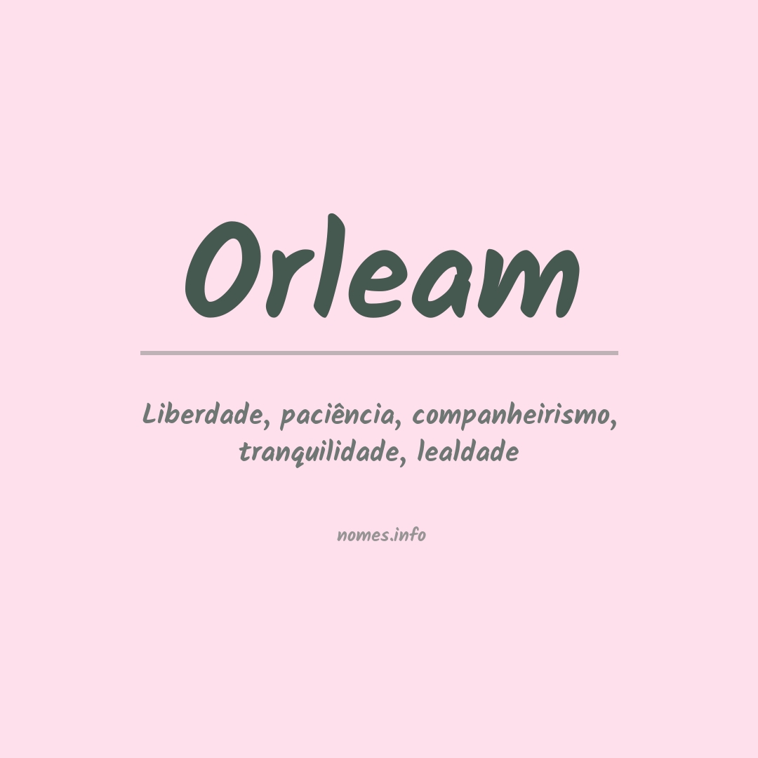 Significado do nome Orleam