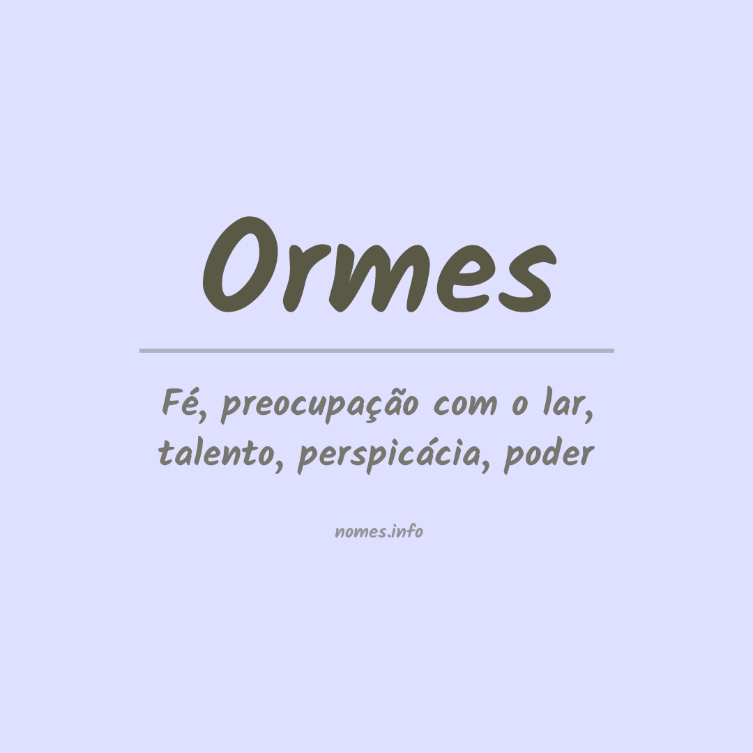 Significado do nome Ormes