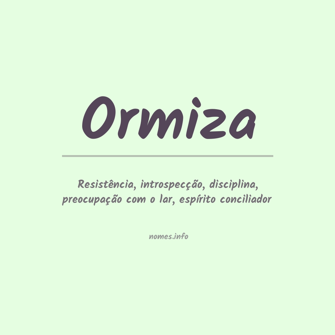 Significado do nome Ormiza