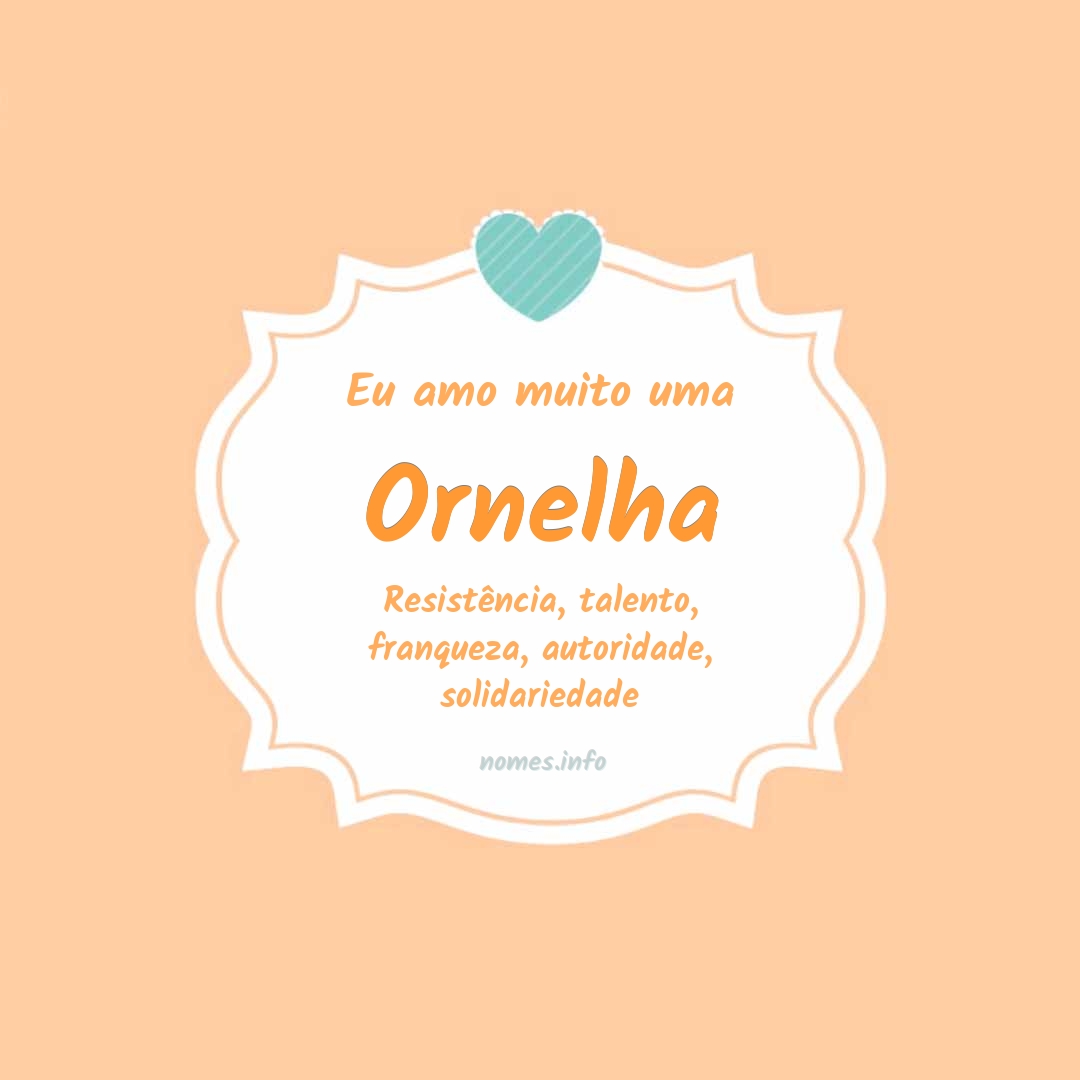 Eu amo muito Ornelha