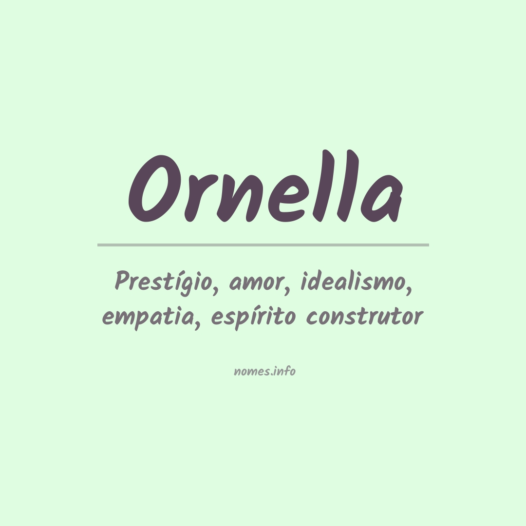Significado do nome Ornella