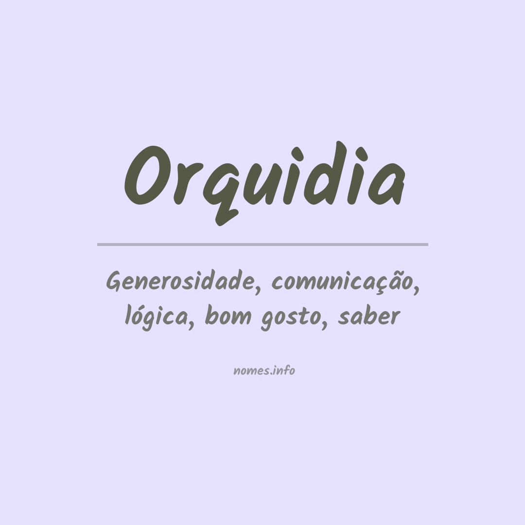 Significado do nome Orquidia