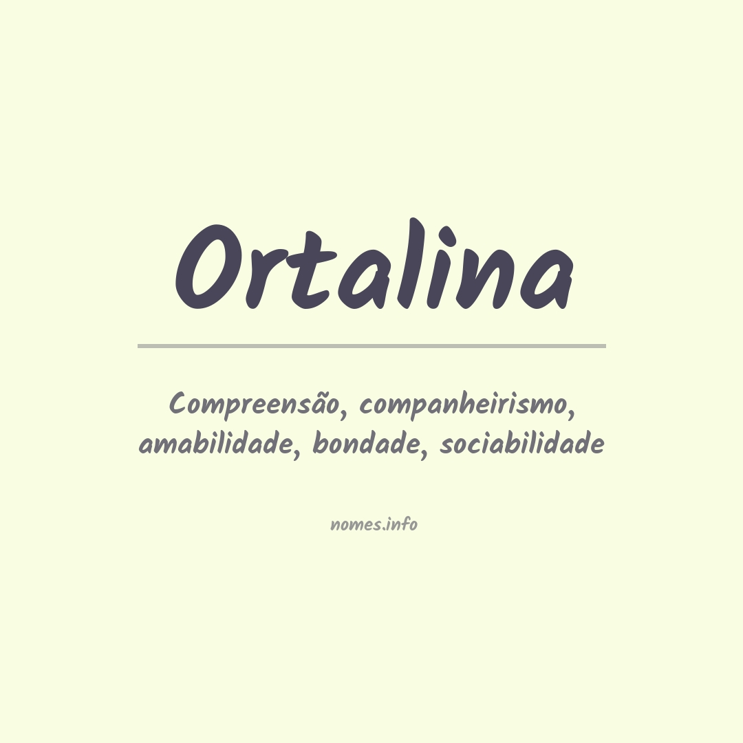 Significado do nome Ortalina