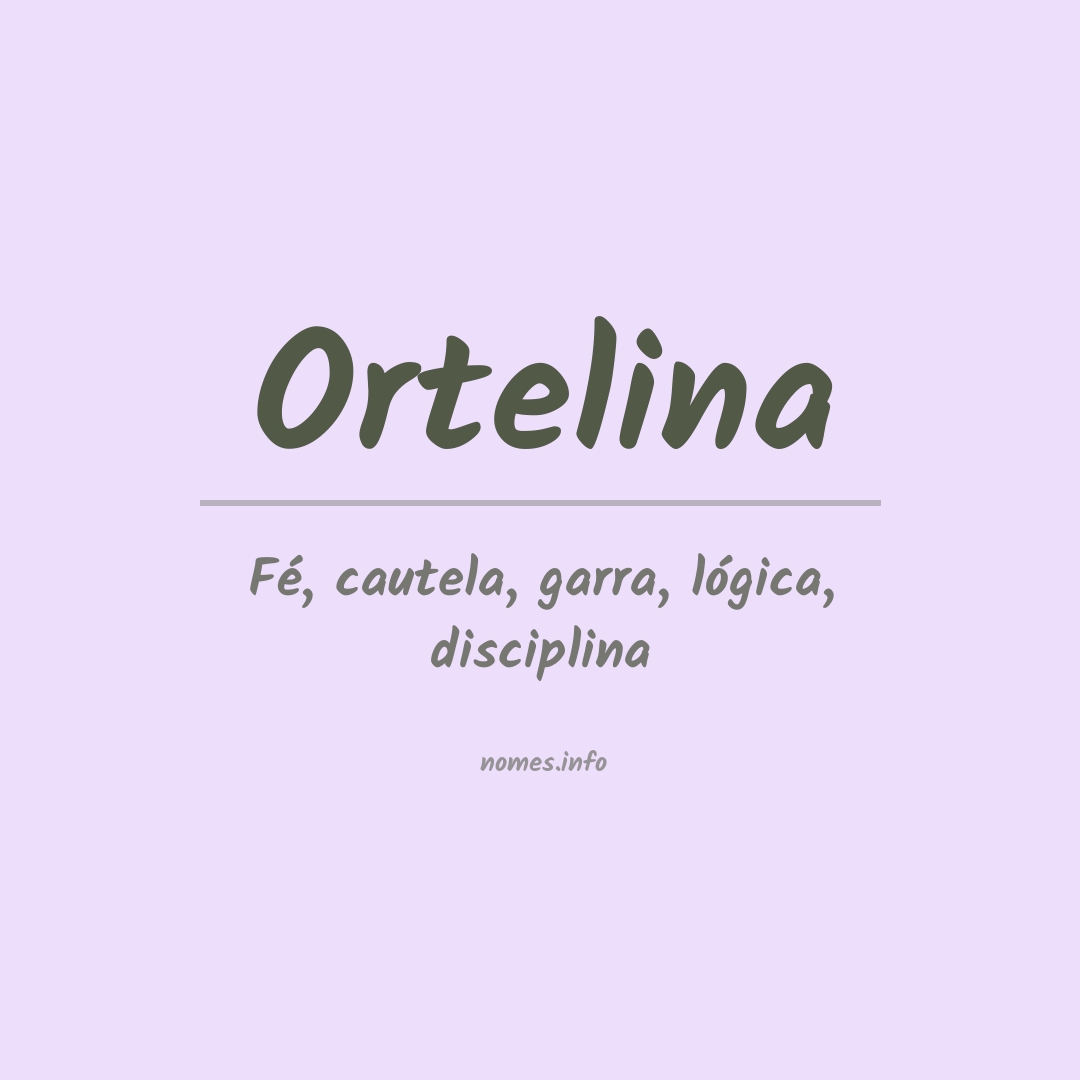 Significado do nome Ortelina