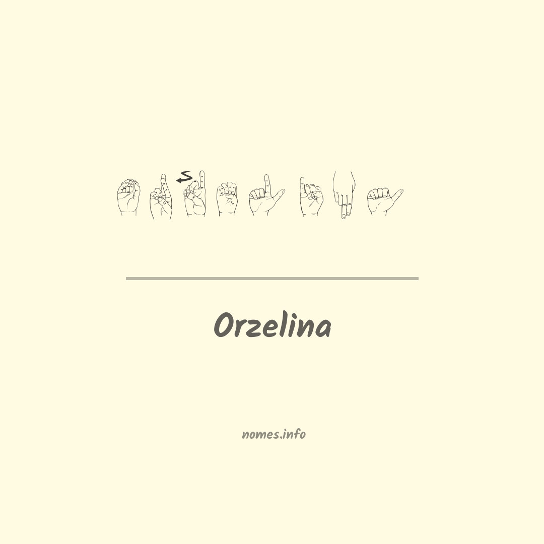 Orzelina em Libras