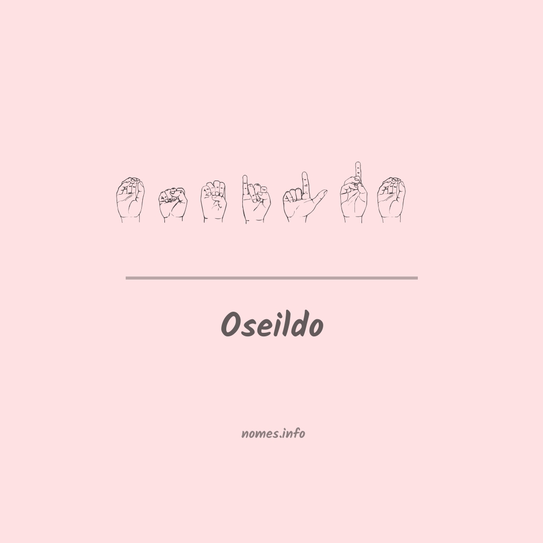 Oseildo em Libras
