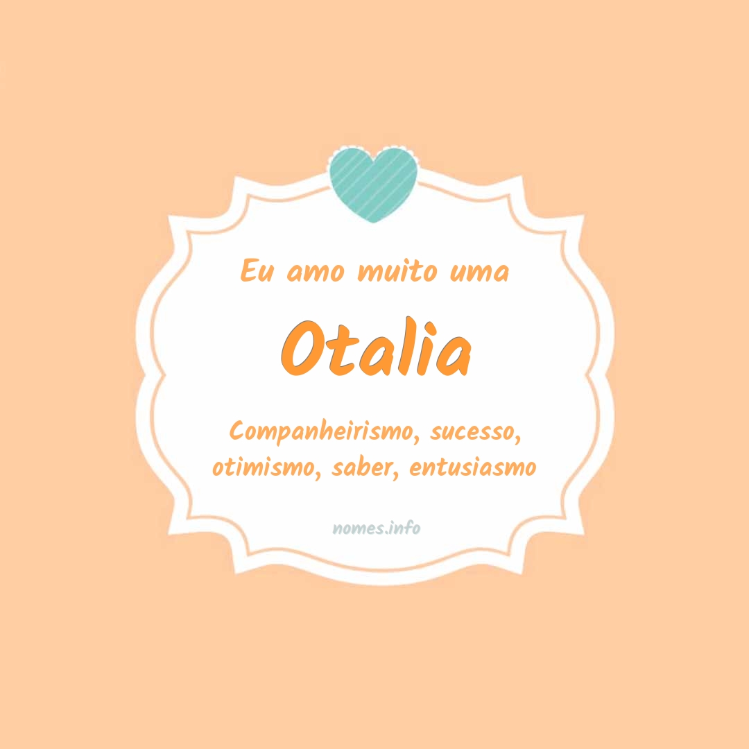 Eu amo muito Otalia